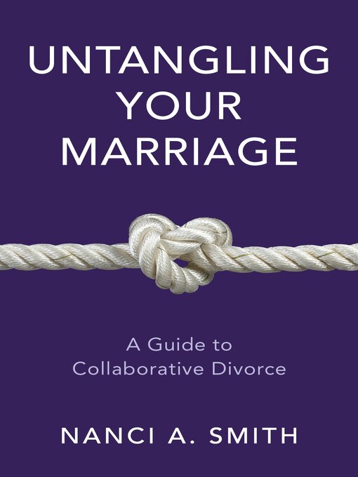 Title details for Untangling Your Marriage by Nanci A. Smith - Available